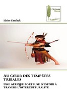 Idriss Kenfack | Au C¿Ur Des TempêTes Tribales | Taschenbuch | FranzöSisch