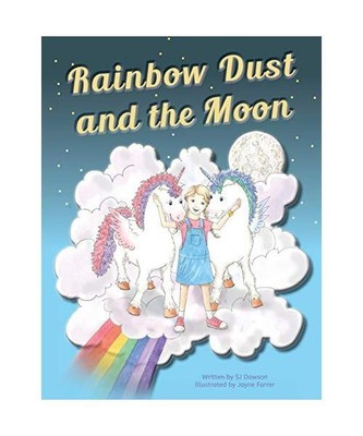 Rainbow Dust and the Moon, Sj Dawson