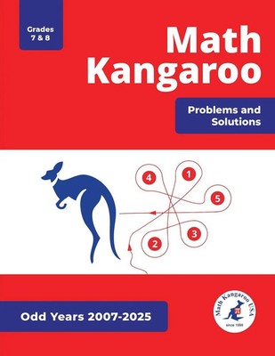 Math Kangaroo Problems and Solutions - Grades 7 & 8 - Odd Years Usa Taschenbuch