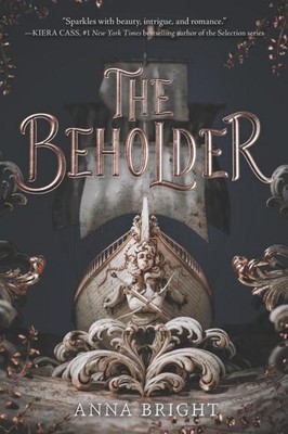 The Beholder, Anna Bright