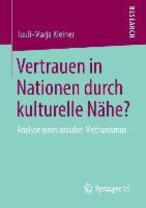 Thumbnail - Tuuli-marja Kleiner | Vertrauen In Nationen Durch Kulturelle Nähe? |