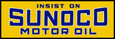 Insist on SUNOCO Motor Oil NEW Sign: 12x36'' USA Steel XL Size
