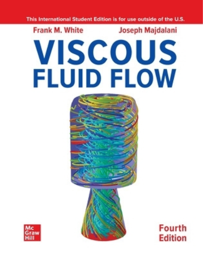 Joseph Majdalani Frank White Viscous Fluid Flow ISE (Tascabile)
