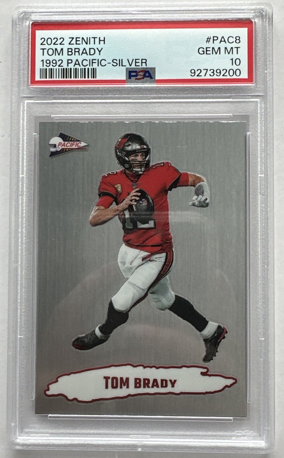 2022 Panini Zenith Tom Brady 1992 Pacific-Silver Prizm PAC-8 Buccaneers PSA 10