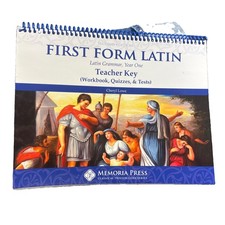 Memoria press First Form Latin. Teacher Key. ...