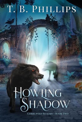 Howling Shadow T. B. Phillips Taschenbuch Englisch 2022 Andalon Press
