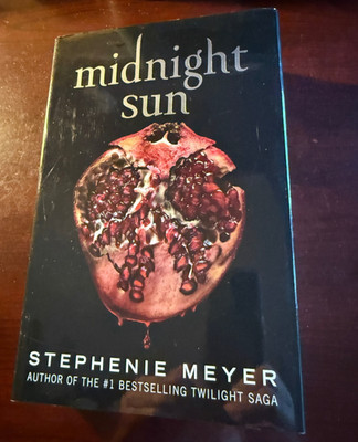 Midnight Sun (Twilight) by Stephenie Meyer 1st Edition, 1st Printing HCDJ VG