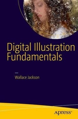 Digital Illustration Fundamentals: Vector, Raster, WaveForm, NewMedia with DICF,