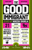 The Good Immigrant Nikesh Shukla