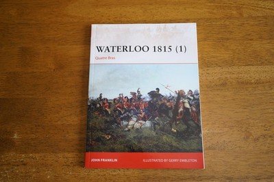 OSPREY: Waterloo 1815 (1) Quatre BH - John Franklin & Gerry Embleton NEU 2014