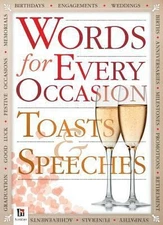 Words for Every Occasion Toasts & Speeches by Hinkler Books Pty Ltd