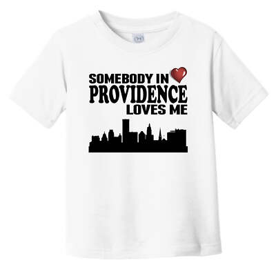 Somebody In Providence Loves Me Infant Toddler T-Shirt