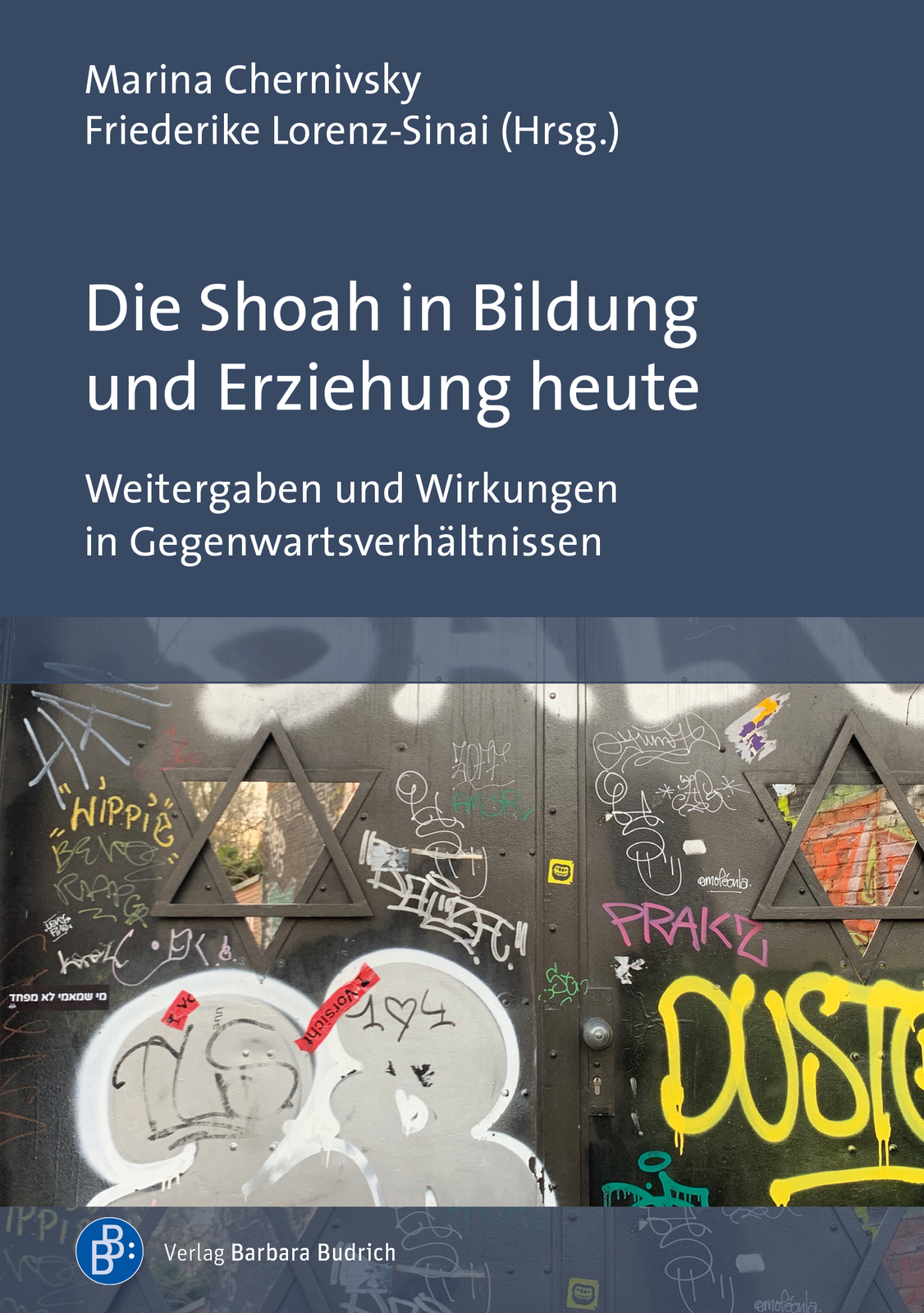 Thumbnail - Marina Chernivsky; Friederike Lorenz / Die Shoah In Bildung Und