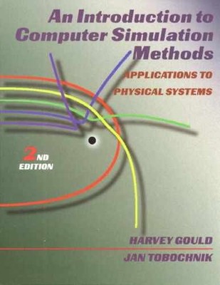 An Introduction to Computer Simulation - Hardcover, by Harvey Gould - Good