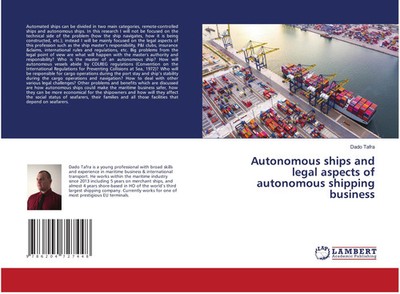 Dado Tafra | Autonomous ships and legal aspects of autonomous shipping business