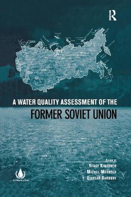 A Water Quality Assessment of the Former Soviet Union by Vitaly Kimstach Paperba