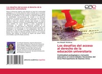 Los DesafíOs Del Acceso Al Derecho De La EducacióN Universitaria Waisberg Buch