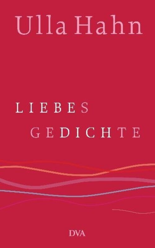 Thumbnail - Ulla Hahn | Liebesgedichte | Buch | Deutsch (1993) | 128 S. | Dva