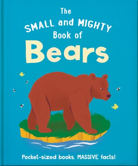 The Small and Mighty Book of Bears by OH (Hardback Book) - Image 4