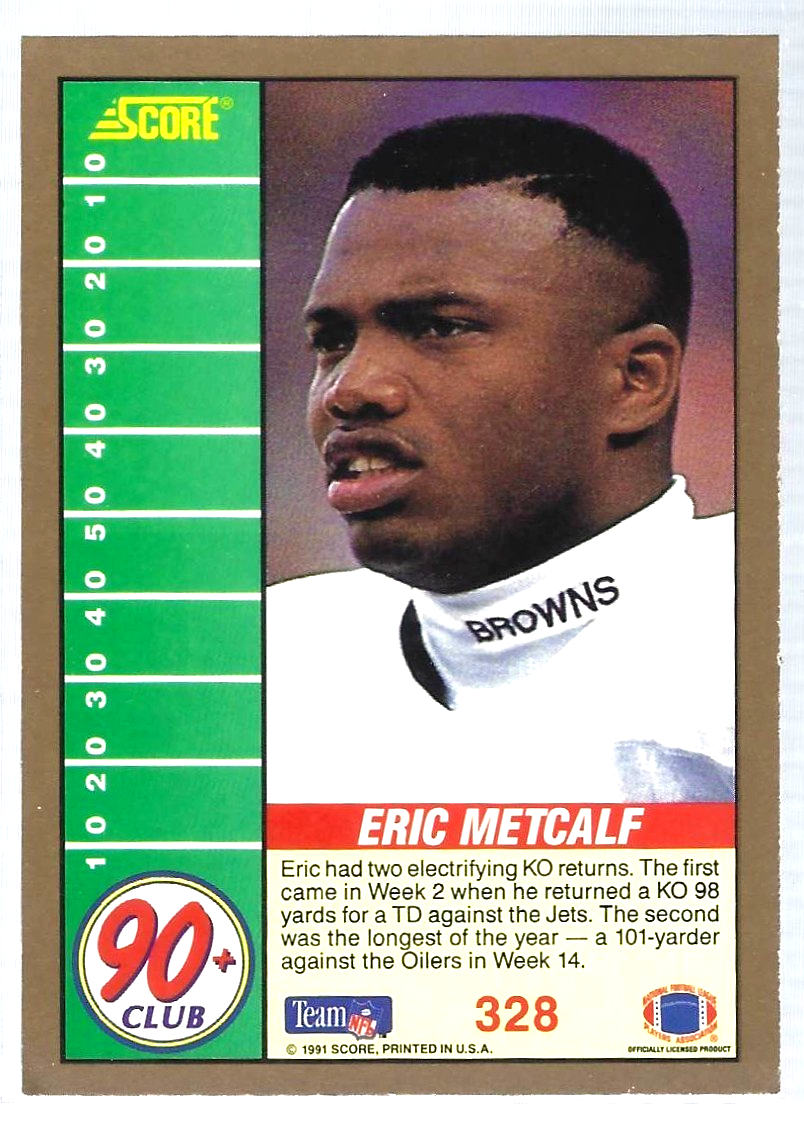 1991 Score NFL Football Card #328 Eric Metcalf 90 + Club Cleveland