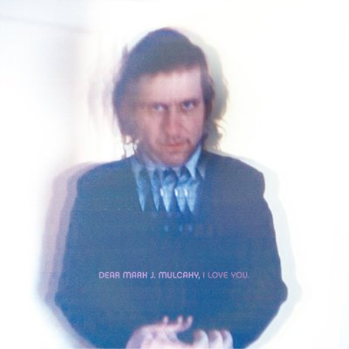 Mark Mulcahy Dear Mark J. Mulcahy, I Love You (Vinyl LP) 12" Album