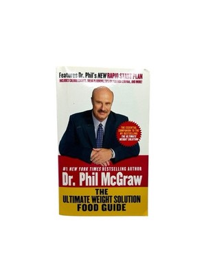 The Ultimate Weight Solution Food Guide by Dr. Phil McGraw Paperback 2004