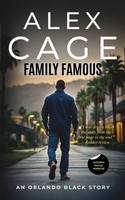 Alex Cage | Family Famous (An Action-Packed Story) | Taschenbuch | Englisch