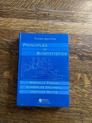 Principles of Biostatistics by Kimberlee Gauvreau (2022, Hardcover)