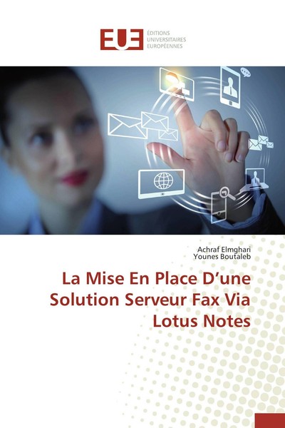 La Mise En Place D'une Solution Serveur Fax Via Lotus Notes Younes Boutaleb-image
