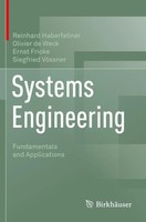 Systems Engineering Fundamentals And Applications Reinhard Haberfellner (U. A.)