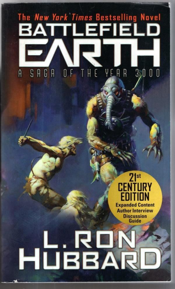 Battlefield Earth: A Saga of the Year 3000 : L. Ron Hubbard