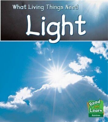 Light (Read and Learn: What Living Things Need) [Jan 11, 2007] Parker, Vic