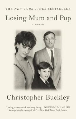 Losing Mum and Pup: A Memoir by Buckley, Christopher Book The Fast Free Shipping