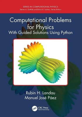 Computational Problems for Physics | With Guided Solutions Using Python | Buch