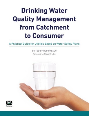Drinking Water Quality Management from Catchment to Consumer | Bob Breach | Buch