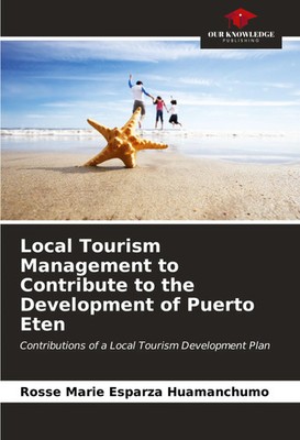 Rosse Marie Esparza Huamanchumo | Local Tourism Management to Contribute to...