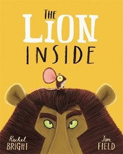 The Lion Inside by Bright, Rachel Book The Cheap Fast Free Post