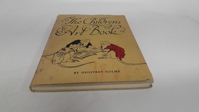 			The childrens art book, Geoffrey Holme, Studio, 1957, Hardcover		
