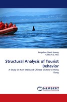 Structural Analysis Of Tourist Behavior Songshan Huang (U. A.) Taschenbuch 2010