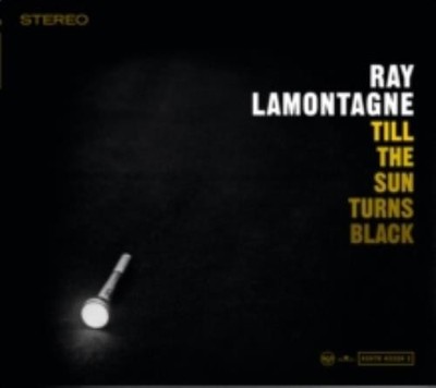 RAY LAMONTAGNE: TILL THE SUN TURNS BLACK - CD
