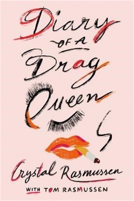 Diary of a Drag Queen (Paperback or Softback)