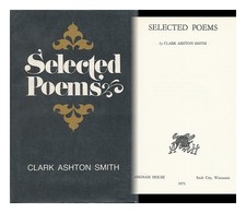 SMITH, CLARK ASHTON Selected Poems 1971 First Edition Hardcover