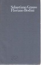 Quindici poesie e dieci acqueforti - Sebastiano Grasso, Floriano Bodini [1980]