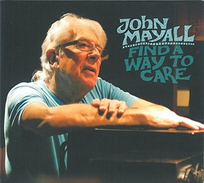 John Mayall Find A Way To Care (CD)
