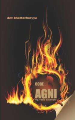 Code Agni: Rig Veda Excerpts