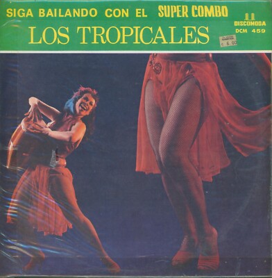 LOS TROPICALES - SIGA BAILANDO CON EL SUPER COMBO - LP DISCOMODA  VEN  - 1965