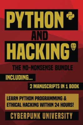 Python & Hacking: Das No-Nonsense-Paket: Lernen Sie Python - Taschenbuch NEU Universi
