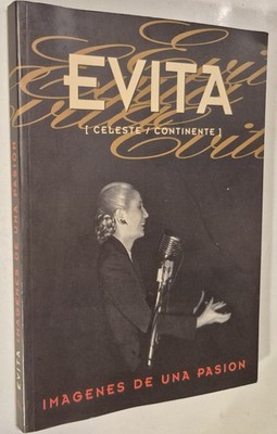 Evita: Imagenes de una Pasion