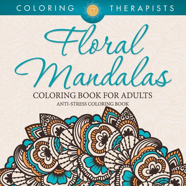 Coloring Therapists | Floral Mandalas Coloring Book For Adults | Taschenbuch-image