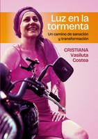Cristiana Vasiluta Costea | Luz En La Tormenta: Un Camino De SanacióN Y...